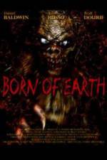 Watch Born of Earth Merdb