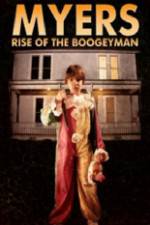 Watch Myers Rise of the Boogeyman 2011 Merdb
