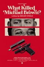 Watch What Killed Michael Brown? Merdb