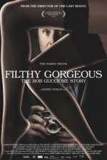 Watch Filthy Gorgeous: The Bob Guccione Story Merdb