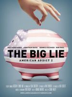 Watch The Big Lie: American Addict 2 Merdb
