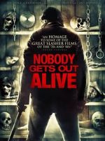 Watch Nobody Gets Out Alive Merdb