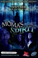 Watch Moma\'s Spirit Merdb