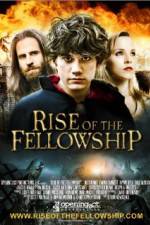 Watch Rise of the Fellowship Merdb