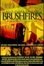 Watch Brushfires Merdb