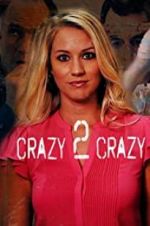 Watch Crazy 2 Crazy Merdb
