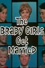Watch The Brady Girls Get Married Merdb