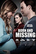 Watch Born and Missing Merdb