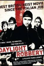 Watch Daylight Robbery Merdb