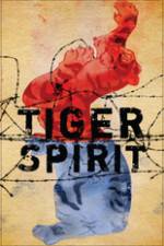 Watch Tiger Spirit Merdb