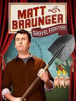 Watch Matt Braunger: Shovel Fighter Merdb