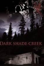 Watch Dark Shade Creek Merdb