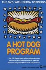Watch A Hot Dog Program Merdb