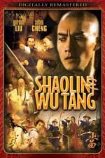 Watch Shao Lin And Wu Dang Merdb