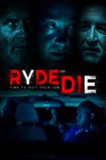 Watch Ryde or Die Merdb