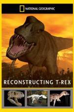 Watch National Geographic Dinosaurs Reconstructing T-Rex4/10/2010 Merdb