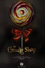 Watch The Candy Shop Merdb