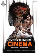 Watch Everything Is Cinema Merdb