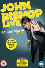 Watch John Bishop Live The Rollercoaster Tour Merdb