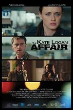 Watch The Kate Logan Affair Merdb
