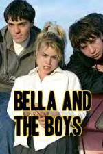 Watch Bella and the Boys Merdb