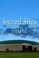 Watch Sacred Sites Ireland Merdb