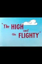 Watch The High and the Flighty (Short 1956) Merdb
