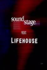 Watch Lifehouse - SoundStage Merdb