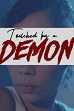 Watch Touched by a Demon Merdb