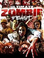 Watch Ultimate Zombie Feast Merdb