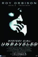 Watch Roy Orbison: Mystery Girl -Unraveled Merdb