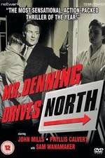 Watch Mr. Denning Drives North Merdb