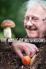 Watch The Magic of Mushrooms Merdb