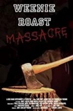 Watch Weenie Roast Massacre Merdb
