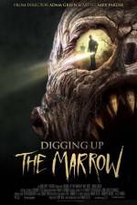 Watch Digging Up the Marrow Merdb