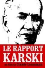 Watch Le rapport Karski Merdb