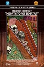 Watch Unearthed & Untold: The Path to Pet Sematary Merdb