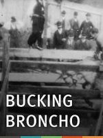 Watch Bucking Broncho Merdb