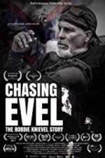 Watch Chasing Evel: The Robbie Knievel Story Merdb