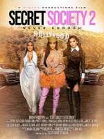 Watch Secret Society 2: Never Enough Merdb