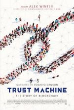 Watch Trust Machine: The Story of Blockchain Merdb