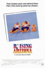 Watch Raising Arizona Merdb