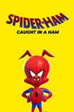 Watch Spider-Ham: Caught in a Ham Merdb