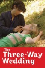 Watch The Three Way Wedding Merdb