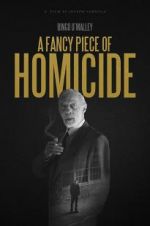 Watch A Fancy Piece of Homicide Merdb