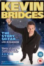 Watch Kevin Bridges - The Story So Far...Live in Glasgow Merdb