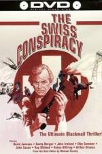 Watch The Swiss Conspiracy Merdb
