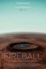 Watch Fireball: Visitors from Darker Worlds Merdb