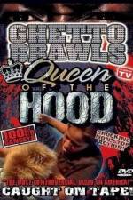 Watch Ghetto Brawls Queen Of The Hood Merdb