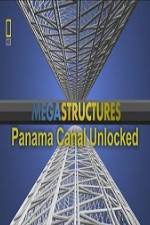 Watch National Geographic Megastructures Panama Canal Unlocked Merdb